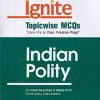 IGNITE TOPICWISE MCQS INDIAN POLITY | ARIHANT
