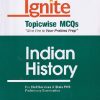 IGNITE TOPICWISE MCQS INDIAN HISTORY | ARIHANT