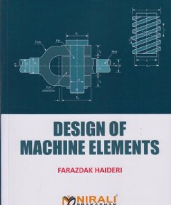 DESIGN OF MACHINE ELEMENTS | Farazdak Haideri | Nirali Prakashan