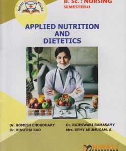 APPLIED NUTRITION AND DIETETICS for BSc Nursing Semester 2 | Dr. Homesh Choudhary, Dr. Rajeswari Ramasamy, Dr. Vinutha Rao, Mrs. Remy Arumugam A. | Nirali Prakashan