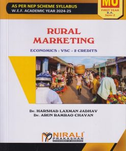 RURAL MARKETING for MU First Year BA Economics - VSC - Semester 2 | Dr. Harshad Laxman Jadhav, Dr. Arun Ramrao Chavan | Nirali Prakashan