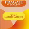 PRAGATI GUIDE for BASIC MATHEMATICS 2 for First Year BSc / BA / BCom Semester 2
