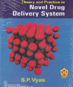 THEORY AND PRACTICES IN NOVEL DRUG DELIVERY SYSTEMS | S P VYAS | CBS
