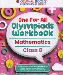 ONE FOR ALL OLYMPIADS WORKBOOK MATHEMATICS CLASS 8 | OSWAAL BOOKS