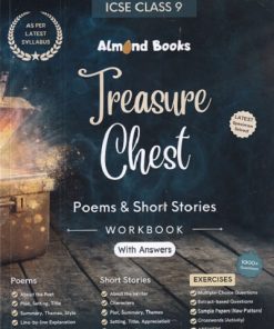 TREASURE CHEST  OF ICSE CLASS 9TH POEMS AND SHORT STORIES WORKBOOK WITH ANSWERS | ALMOND BOOKS
