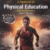 A TEXTBOOK OF PHYSICAL EDUCATION CLASS 11TH | DR DS YADAV | FULLMARKS