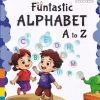 FUNTASTIC ALPHABET A TO Z | WORDSMITH