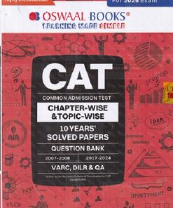 CAT (Common Admission Test) 10 YEARs (Chapterwise & Topicwise) Solved Papers Question Bank 2025 | OSWAAL BOOKS