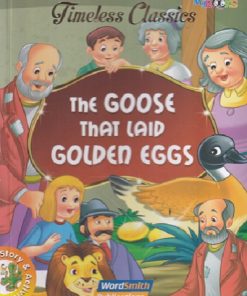 THE GOOSE THAT LAID GOLDEN EGGS | WORDSMITH