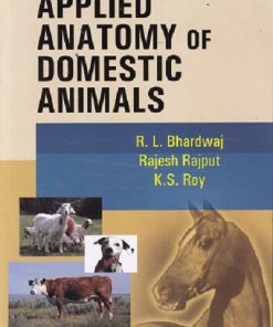 APPLIED ANATOMY OF DOMESTIC ANIMALS | R L BHARDWAJ | KALYANI