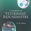 A TEXTBOOK OF VETERINARY BIOCHEMISTRY | D N VERMA | KALYANI