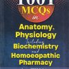 1001 MCQS IN ANATOMY PHYSIOLOGY INCLUDING BIOCHEMISTRY AND HOMOEOPATHIC PHARMACY | DR VIDYANAND ATHWALE | BJAIN