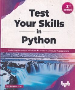 TEST YOUR SKILLS IN PYTHON | DR SHIVANI GOEL | BPB