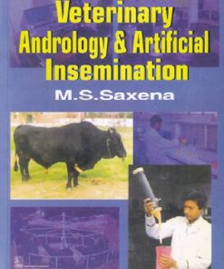 VETERINARY ANDROLOGY & ARTIFICIAL INSEMINATION | M S SAXENA | CBS