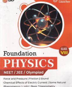 FOUNDATION PHYSICS NEET/JEE/OLYMPIAD CLASS 8TH | GKP