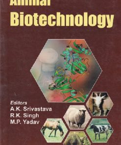 ANIMAL BIOTECHNOLOGY | A K SRIVASTAVA | OXFORD