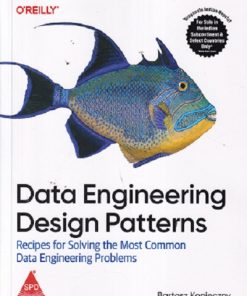 DATA ENGINEERING DESIGN PATTERNS | BARTOSZ KONIECZNY | SHROFF