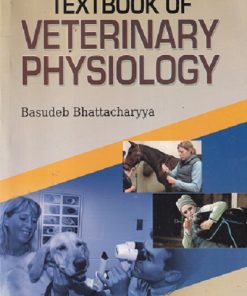 TEXTBOOK OF VETERINARY PHYSIOLOGY | BASUDEB BHATTACHARYYA | KALYANI