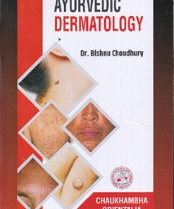 AYURVEDIC DERMATOLOGY | DR BISHNU CHOUDHURY | CHAUKHAMBHA