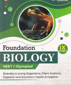 FOUNDATION BIOLOGY NEET/OLYMPIAD CLASS 9TH VOL 2 | GKP