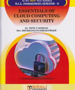 ESSENTIALS OF CLOUD COMPUTING AND SECURITY for MCA Management Semester 2 | Dr. Vipin Y. Borole, Mrs. Shubhangi Pushkar Phade | Nirali Prakashan