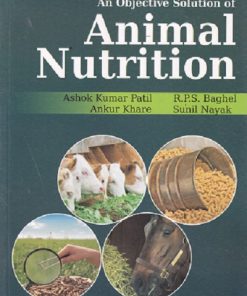 AN OBJECTIVE SOLUTION OF ANIMAL NUTRITION | ASHOK KUMAR PATIL | KALYANI