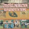 A TEXT BOOK OF LIVESTOCK PRODUCTION MANAGEMENT IN TROPIC | D N VERMA | KALYANI