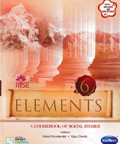 RISE ELEMENTS A COURSEBOOK OF SOCIAL STUDIES 6TH | RAMA PRIYADARSHANI | NAVNEET