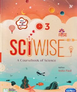 RISE SCIWISE A COURSEBOOK OF SCIENCE 3RD | ANITA PAUL | NAVNEET