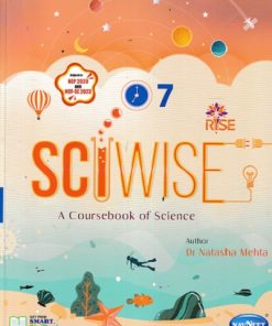 RISE SCIWISE A COURSEBOOK OF SCIENCE 7TH | ANITA PAUL | NAVNEET