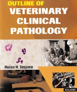 OUTLINE OF VETRINARY CLINICAL PATHOLOGY | MAXINE M BENJAMIN | KALYANI