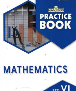 PRACTICE BOOK MATHEMATICS STD 6 | NAVJEEVAN