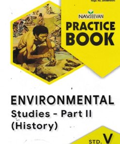 PRACTICE BOOK ENVIRONMENTAL STUDIES PART 2 STD 5 | NAVJEEVAN