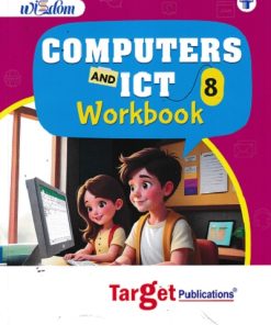 WISDOM COMPUTERS AND ICT WORKBOOK STD 8 | TARGET