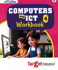 WISDOM COMPUTERS AND ICT WORKBOOK STD 4 | TARGET