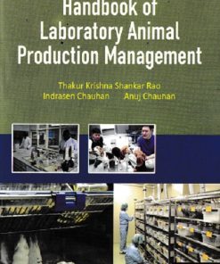 HANDBOOK OF LABORATORY ANIMAL PRODUCTION MANAGEMENT | THAKUR KRISHNA SHANKAR RAO | KALYANI