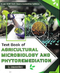TEXT BOOK OF AGRICULTURAL MICROBIOLOGY AND PHYTOREMEDIATION | N RAMANATHAN | KALYANI