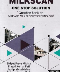 MILKSCAN ONE STOP SOLUTION QUESTION BANK ON MILK AND MILK PRODUCTS TECHNOLOGY | BIDYUT PRAVA MISHRA | KALYANI