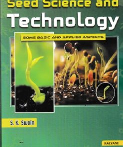 SEED SCIENCE AND TECHNOLOGY | S K SWAIN | KALYANI