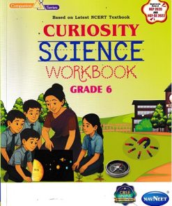 CURIOSITY SCIENCE WORKBOOK GRADE 6 | NAVNEET