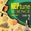 NEPTUNE SCIENCE CLASS 2 | ORIENT BLACKSWAN