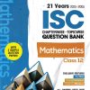 21 YEARS 2025 -2004 ISC CHAPTERWISE TOPICWISE QUESTION BANK MATHEMATICS CLASS 12TH | ARIHANT