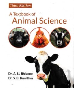 A TEXTBOOK OF ANIMAL SCIENCE | DR A U BHIKANE |  AGRI BIOVET PRESS