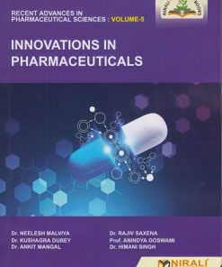 INNOVATIONS IN PHARMACEUTICALS - Recent Advances In Pharmaceutical Sciences (Volume 5) | Dr. Neelesh Malviya, Dr. Rajiv Saxena | Nirali Prakashan