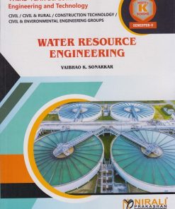 WATER RESOURCE ENGINEERING (Course Code : 315314) for MSBTE K Scheme Semester 5 Third Year Diploma In Civil Engineering | VAIBHAO K. SONARKAR | Nirali Prakashan