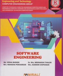 SOFTWARE ENGINEERING (COURSE CODE : 315323) for Semester 5 Third Year Diploma In Computer Engineering Group MSBTE's ‘K’ Scheme | Ms. Veena Bhende, Dr. Mrs. Meenakshi Thalor, Mrs. Manisha Pokharkar, Mrs. Asawari Shiposkar | Nirali Prakashan