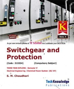 SWITCHGEAR AND PROTECTION For K Scheme | S M CHAUDHARI | TECHKNOWLEDGE