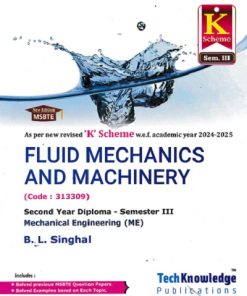 FLUID MECHANICS AND MACHINERY For K Scheme | B L SINGHAL | TECHKNOWLEDGE