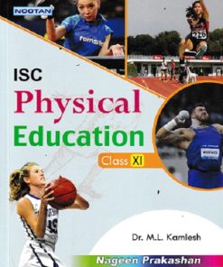 ISC PHYSICAL EDUCATION CLASS 11TH | M L KAMLESH | NAGEEN