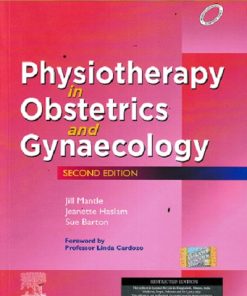PHYSIOTHERAPY IN OBSTETRICS AND GYNAECOLOGY | JILL MANTLE | ELSEVIER